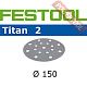 Шлифовальный круг FESTOOL Titan 2 STF D150/16 P60 TI2/50